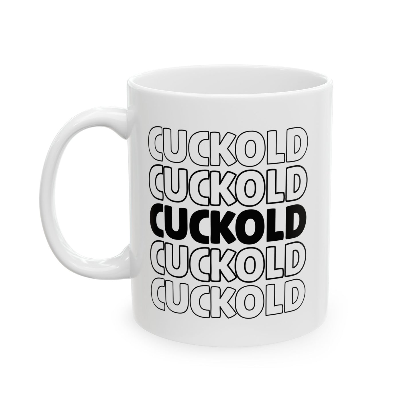 Cuckold Ceramic Mug | Cuckold Hotwife Beta Male Femdom Dominatrix Humiliation Wife Watching Bull Sissy Mistress, Gift for Swinger Husband, 11oz 15oz