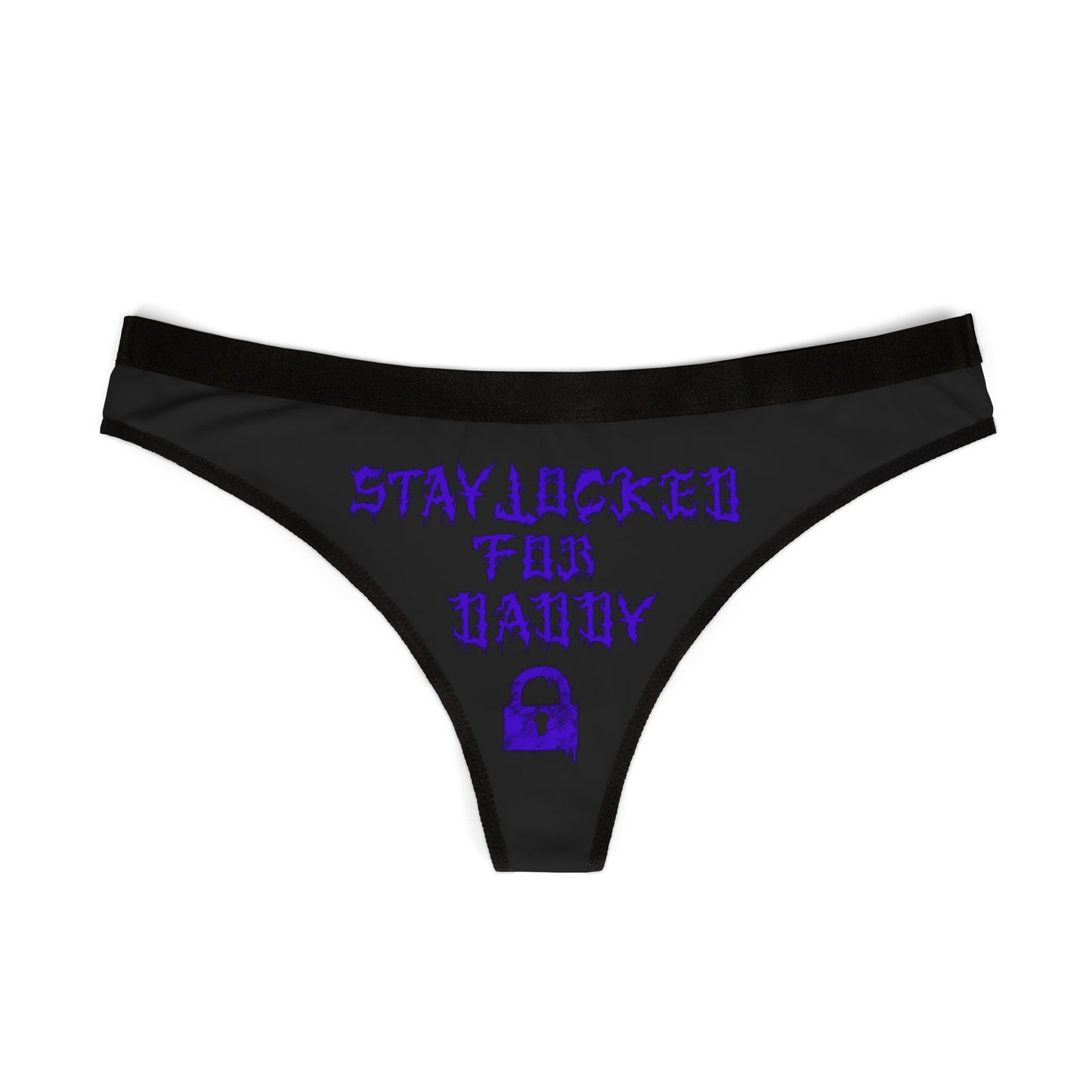 Stay Locked for Daddy | Thong