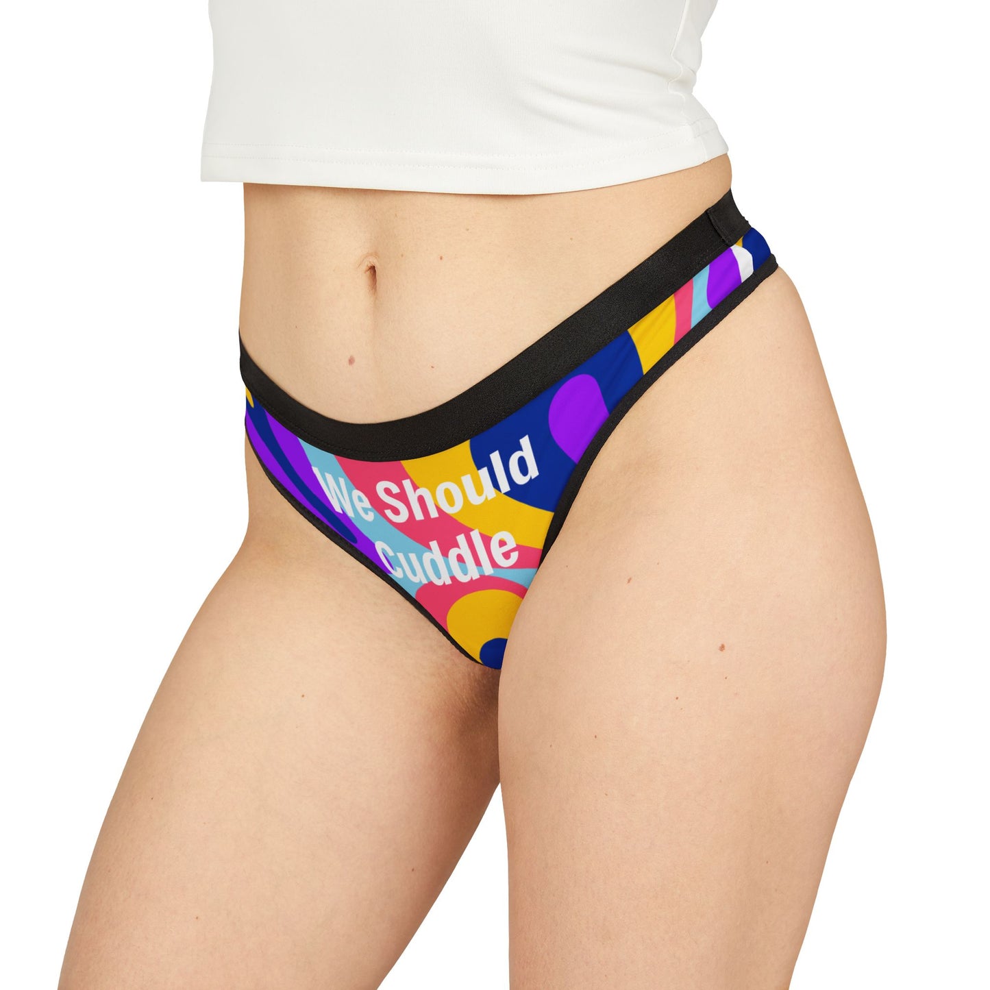 We Should Cuddle Naked | Thong