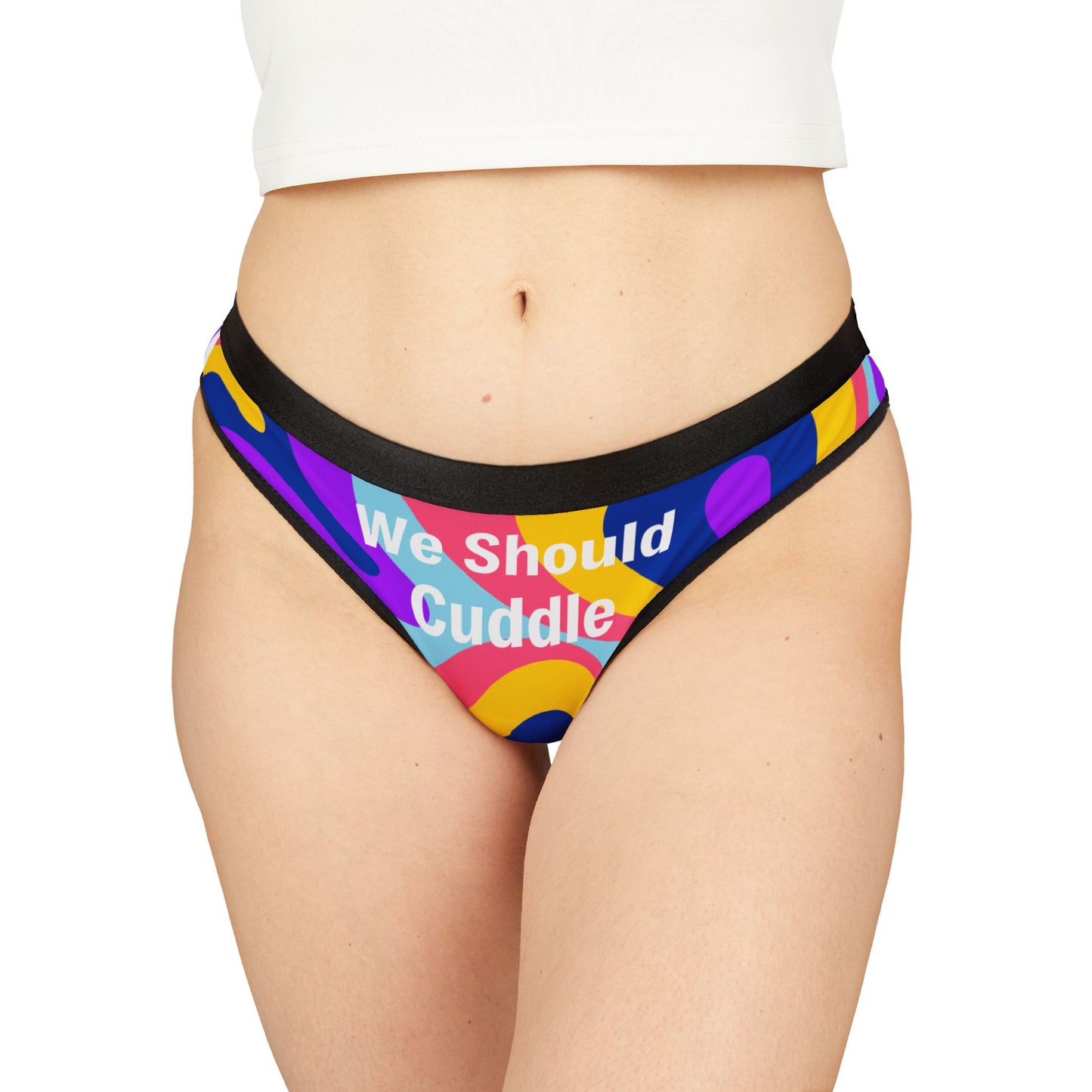 We Should Cuddle Naked | Thong