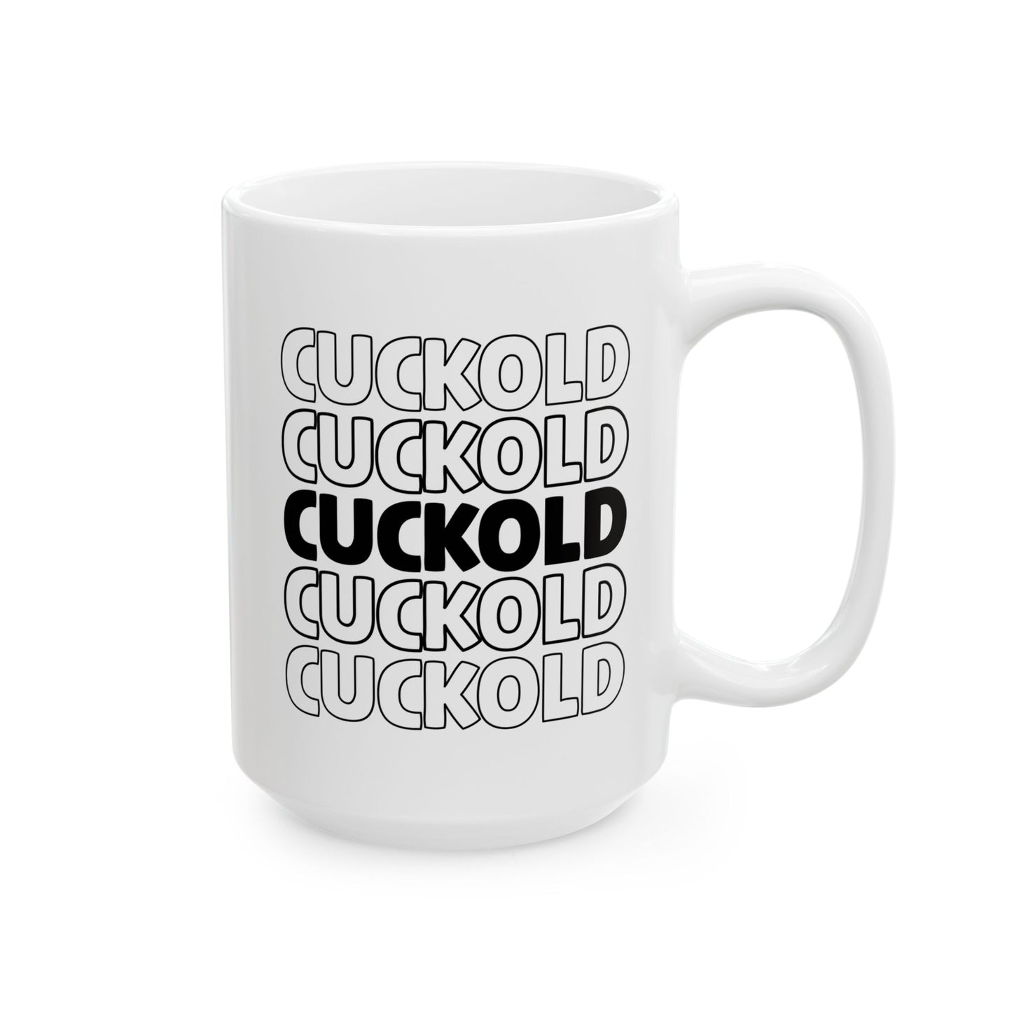 Cuckold Ceramic Mug | Cuckold Hotwife Beta Male Femdom Dominatrix Humiliation Wife Watching Bull Sissy Mistress, Gift for Swinger Husband, 11oz 15oz