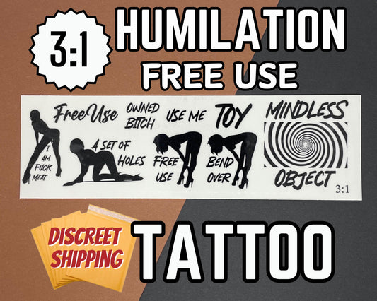 Free Use Humiliation Temp tattoos | 3:1