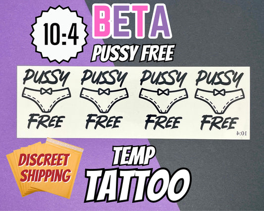 Pussy Free Temporary Tattoo 4x | 10:4