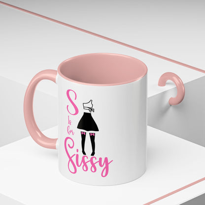 S is for Sissy, Sissy Coffee Mug, Humiliating Girly Coffee Cup, Funny Feminine Tea Mug, Embarrassing Pink Drinkware, Insulting Beverage Mug