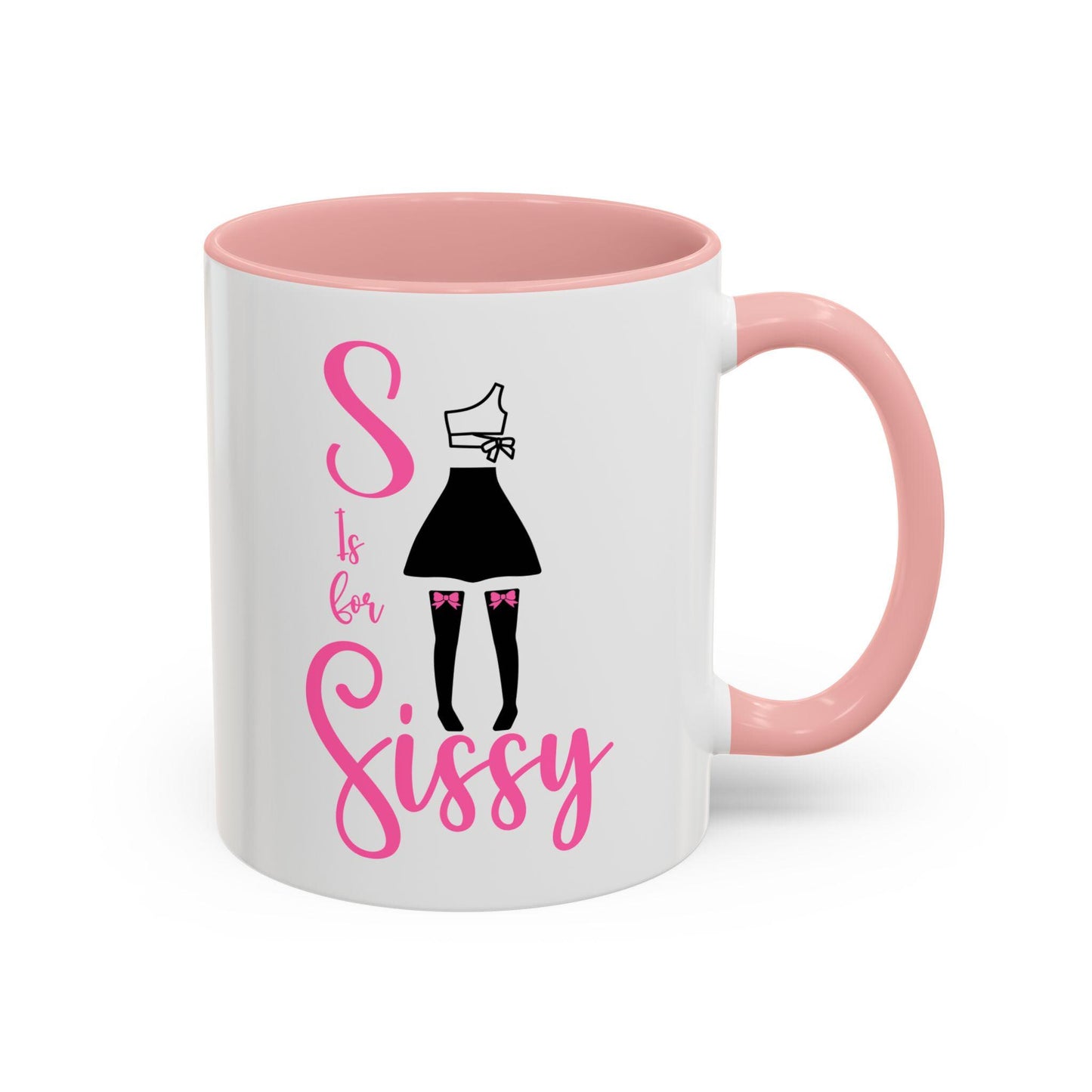S is for Sissy, Sissy Coffee Mug, Humiliating Girly Coffee Cup, Funny Feminine Tea Mug, Embarrassing Pink Drinkware, Insulting Beverage Mug